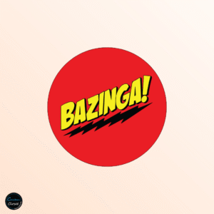 Bazinga! Badge