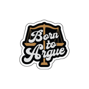 Born to Argue