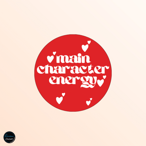 Main Character Energy Badge