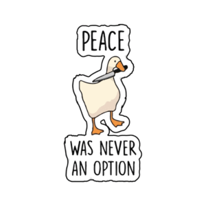 Peace was Never an option