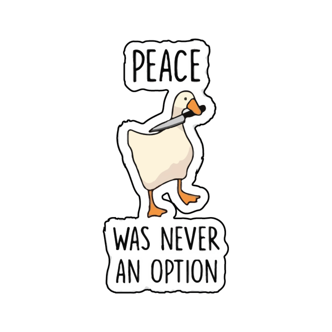 Peace was Never an option