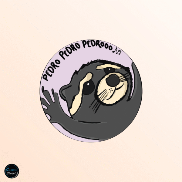 Pedro Pedro Pedro Badge