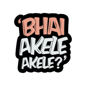 Bhai Akele Akele